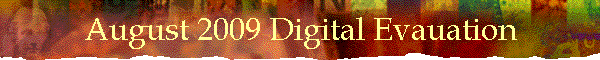 August 2009 Digital Evauation